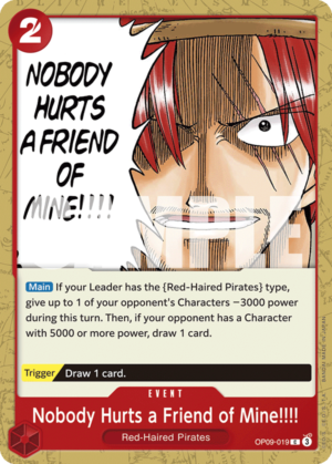 Nobody Hurts a Friend of Mine!!!!-OP09
