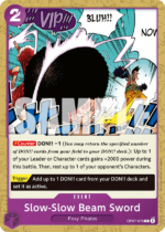 Slow-Slow Beam Sword-OP07